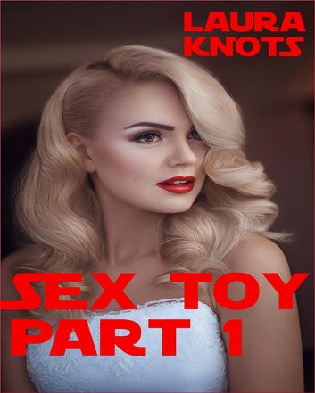 The Sex Toy Part 1