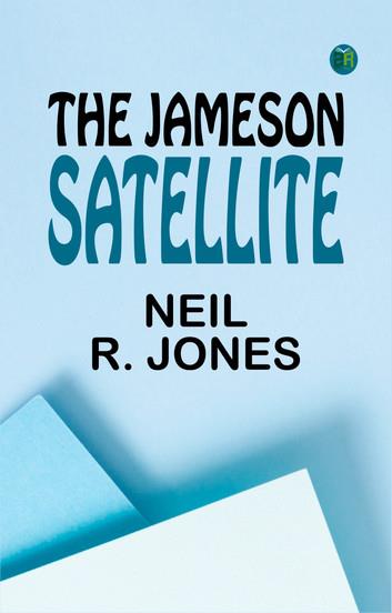 The Jameson Satellite