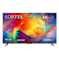 TCL 50" P735 4K UHD HDR HDMI 2.1 Hands Free Voice Control 2.0 Google Dolby Vision Google Dolby Vision Smart TV