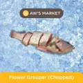 Aw'S Market Fresh Flower Grouper (Chopped)