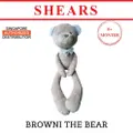 Shears Baby Soft Toy Toddler Patch Toy Browni The Bear