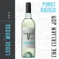 The Loose Moose Italian Pinot Grigio White Wine