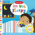 Campbell Books Big Steps - I'M Not Sleepy