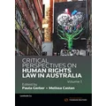 Critical Perspectives on Human Rights Law in Australia Volume 1 by Paula Gerber