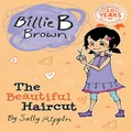 The Beautiful Haircut by Sally Rippin