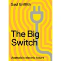 The Big Switch by Saul Griffith