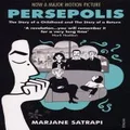 Persepolis I & II by Marjane Satrapi