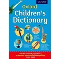 Oxford Children's Dictionary by Oxford Dictionaries