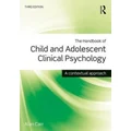 The Handbook of Child and Adolescent Clinical Psychology by Alan Carr