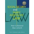 Social Security and Family Assistance Law by Allan Anforth