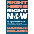 Right Here, Right Now by Natalie Isaacs