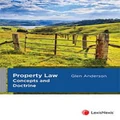 Property Law Concepts and Doctrine by Glen Anderson