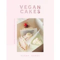 Vegan Cakes by Sarah Hardy