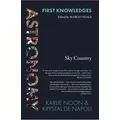 First Knowledges Astronomy by Karlie Noon