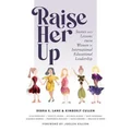 Raise Her Up by Debra E. Lane
