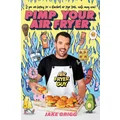 Pimp Your Air Fryer by Jake Grigg