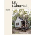 Life Unhurried by Celeste Mitchell