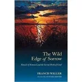 The Wild Edge of Sorrow by Francis Weller