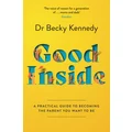 Good Inside by Dr Becky Kennedy