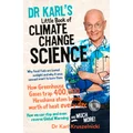 Dr Karl's Little Book of Climate Change Science by Dr. Karl Kruszelnicki