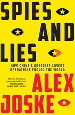 Spies and Lies by Alex Joske