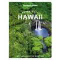 Experience Hawaii by Lonely Planet Travel Guide