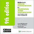 Australia and New Zealand McKenna's Drug Handbook for Nursing and Midwifery by Lisa McKenna