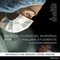 Medical Surgical Nursing for Students in Australia by Anne-Marie Brady
