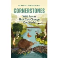 Cornerstones by Benedict Macdonald