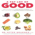 A Fat Lot of Good by Dr Peter Brukner