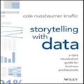 Storytelling with Data by Cole Nussbaumer Knaflic