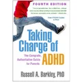 Taking Charge of ADHD, Fourth Edition by Russell A. Barkley