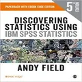 Discovering Statistics Using IBM SPSS Statistics by Andy Field