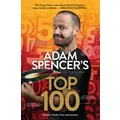 Adam Spencer's Top 100 by Adam Spencer