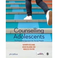 Counselling Adolescents 5ed by Kathryn Geldard