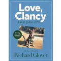 Love, Clancy by Richard Glover
