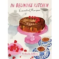 In Belinda's Kitchen by Belinda Jeffery