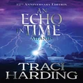 An Echo in Time by Traci Harding