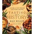 Tasting History by Max Miller