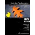 Australian Tax Legislation 2022 Volumes 1 - 4 by Thomson Reuters Editors