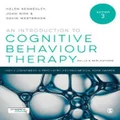 An Introduction to Cognitive Behaviour Therapy 3ed by Helen Kennerley