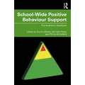 School-Wide Positive Behaviour Support by Katrina Barker