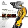 Manipulation of the Spine, Thorax and Pelvis with Videos by Peter Gibbons
