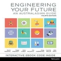 Engineering Your Future by David Dowling