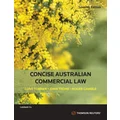 Concise Australian Commercial Law by Clive Turner