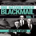One Nation Under Blackmail Volume 1 by Whitney Alyse Webb