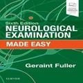 Neurological Examination Made Easy by Geraint Fuller