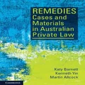 Remedies Cases and Materials in Australian Private Law by Katy Barnett