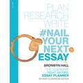 Nail Your Next Essay by Bronwyn Hall