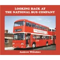 Looking Back at the National Bus Company by Andrew Wiltshire